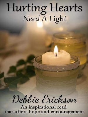 cover image of Hurting Hearts Need a Light